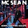 Down the Fire Escape