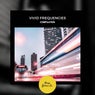 Vivid Frequencies