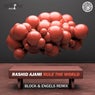 Rule The World (Block & Engels Remix)