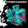 Luther's Dream