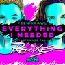 Everything I Needed - Remixes