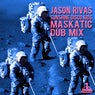 Maskatic (Dub Mix)