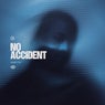 No Accident