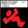 Ready for Dead