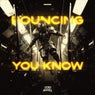 BOUNCING / YOU KNOW
