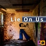 Lie on Us