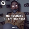 No Regrets from the Past