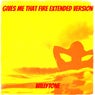 Gives Me That Fire (Extended Version)