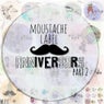 Moustache Label Anniversary Part. 2