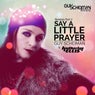 Say a Little Prayer (Remixes, Pt. 2)