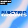 Nothing But... Electric Grooves, Vol. 25