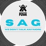 We Don't Talk Anymore