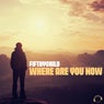 Where Are You Now