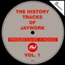 The History Track Of Jaywork, Vol. 1