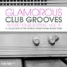 Glamorous Club Grooves - Future House Edition, Vol. 8