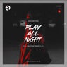 Play All Night