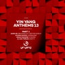 Yin Yang Anthems 13 - Part 1