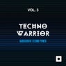 Techno Warrior, Vol. 3 (Hardgroove Techno Power)