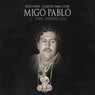 Migo Pablo (feat. Migos)