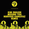 Missing You - Nurvous Gangstaz Remix