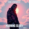 Morning Glory (Part 1)