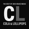 The Best of 2025 House Music - Cola & Lollipops