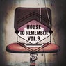House to Remember, Vol. 9