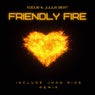Friendly Fire （Jhon Rios Remix）