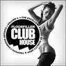 Floorfiller Club House, Vol. 6: The Excellent Pieces Of Quality Deep & Tropical