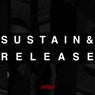 Sustain & Release