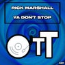 Ya Don't Stop