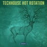 Techhouse Hot Rotation
