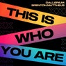 This Is Who You Are  (feat. Brenton Mattheus)