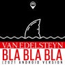 Bla Bla Bla (2021 Android Version)