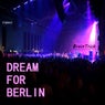 Dream For Berlin