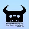 It Is the Battlefront Rap (Rap About Battlefront)