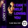 I Can't Help Loving You (Original Mix)