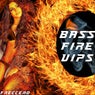 Bass Fire VIPs