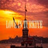 Love in Turkiye