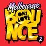 MELBOURNE BOUNCE 2