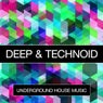 Deep & Technoid - Underground House Music