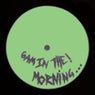 6 In the Morning (Joe Hunt Remix)