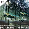 Past Against the Future