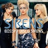 Bossy / Disco Sirens