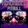 Seize The Night Remixes (feat. Pitbull)