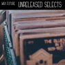 Unreleased Selects