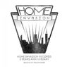 Home Invasion Records "2 Years Anniversary"
