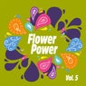 Flower Power, Vol. 5