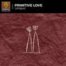 Primitive Love