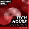 Nothing But... Tech House Essentials, Vol. 04
